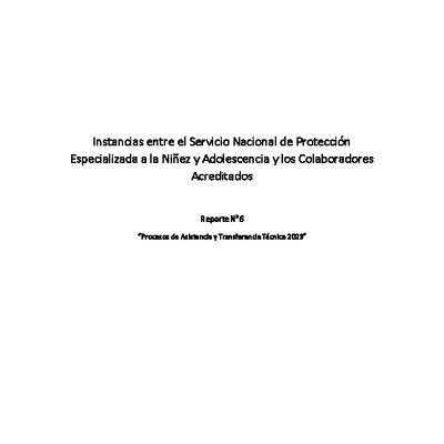 Reporte N°6 “Procesos de Asistencia y Transferencia Técnica 2023” - Instancias entre Colaboradores Acreditados y Mejor Niñez
