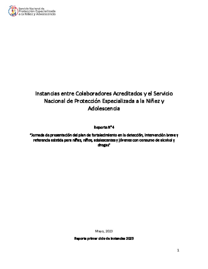 Reporte N°4 Jornada de presentación del plan de fortalecimiento en la detección, intervención breve y referencia asistida para niñas, niños, adolescentes y jóvenes con consumo de alcohol y drogas