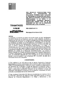 Resolución Exenta N° 011 del 18 de febrero del 2022: Resuelve convocatoria para obtener la autorización de Evaluador Externo para Ejecutar el programa de adopción que indica.