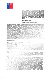 Resolución Exenta N° 22 del 16 de febrero del 2022: Resuelve convocatoria para obtener la autorización de Evaluador Externo para Ejecutar el programa de adopción que indica.