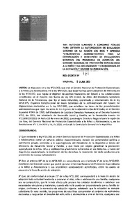 Resolución Exenta N°121 del 3 de junio del 2022 que autoriza llamado a concurso público para obtener la autorización del evaluador externo en la región de Los Ríos y aprueba "Lineamientos administrativos para la certificación y desempeño de evaluadores externos del Programa de Adopción del Servicio Nacional de Protecció Especializada a la Niñez y la Adolescencia" y cronograma de la licitación