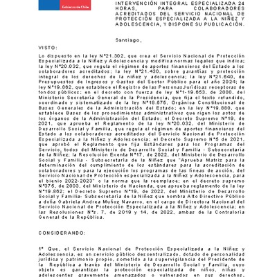 Resolución Exenta N°250, de 23 de febrero de 2024, Aprueba Bases Administrativas, Técnicas y sus Anexos y llama al Sexto Concurso Público de Proyectos para la Línea de Acción Intervenciones Ambulatorias de Reparación, específicamente Programa de Intervención Integral Especializada 24 horas, para Colaboradores Acreditados del Servicio Nacional se Protección Especializada a la Niñez y Adolescencia y dispone su publicación