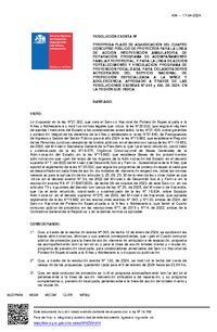 Resolución Exenta Nº454 que prorroga plazo de adjudicación del Cuarto Concurso Público de Proyectos para la línea de acción Intervención Ambulatoria de Reparación, programa de Acompañamiento Familiar Territorial y, para la línea de acción Fortalecimiento y Vinculación, programa de Prevención Focalizada, para colaboradores acreditados del Servicio de Protección; aprobado a través de las resoluciones exentas Nº045 y 130, de 2024, en la región que indica