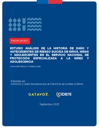 Estudio de análisis de la historia de daño y antecedentes de riesgo suicida de niños, niñas y adolescentes - Resumen ejecutivo