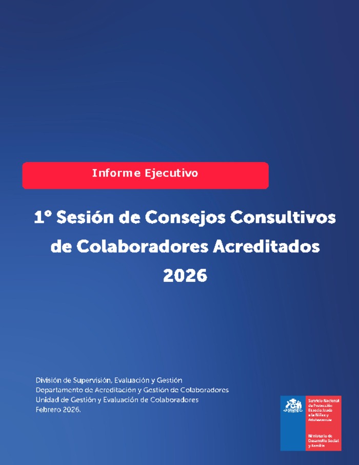 Informe Ejecutivo 1° Sesión de Consejos Consultivos de Colaboradores Acreditados 2026