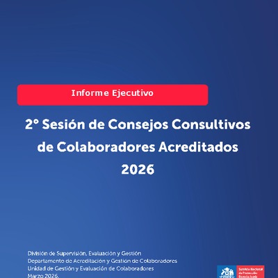 Informe Ejecutivo 2° Sesión de Consejos Consultivos de Colaboradores Acreditados 2026